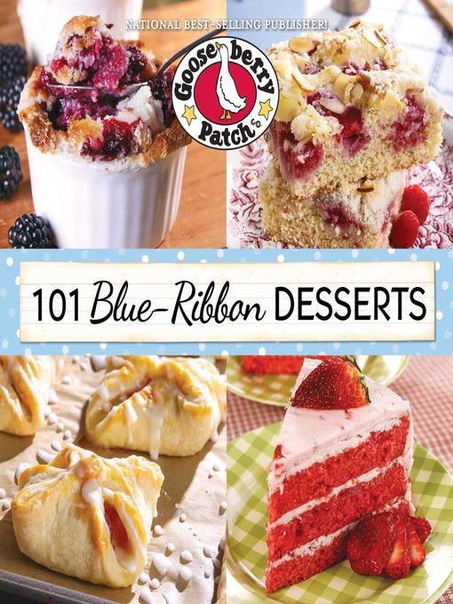 Title details for 101 Blue-Ribbon Desserts by Gooseberry Patch - Wait list